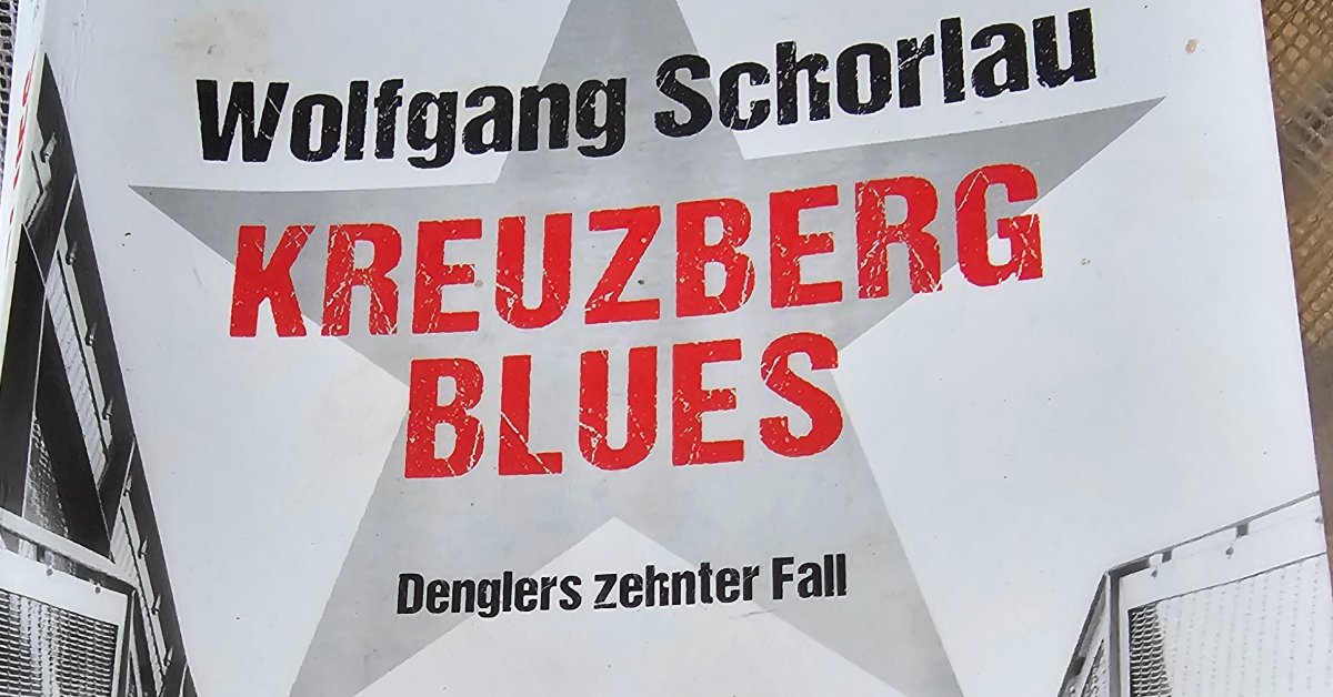 Schorlau: Kreuzberg Blues - Vom politischen Krimi zur Gesinnungsliteratur