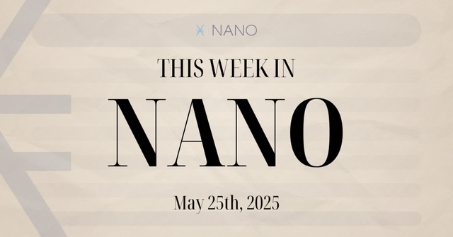 🌍 This Week in NANO - 25/05/2025